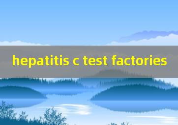 hepatitis c test factories